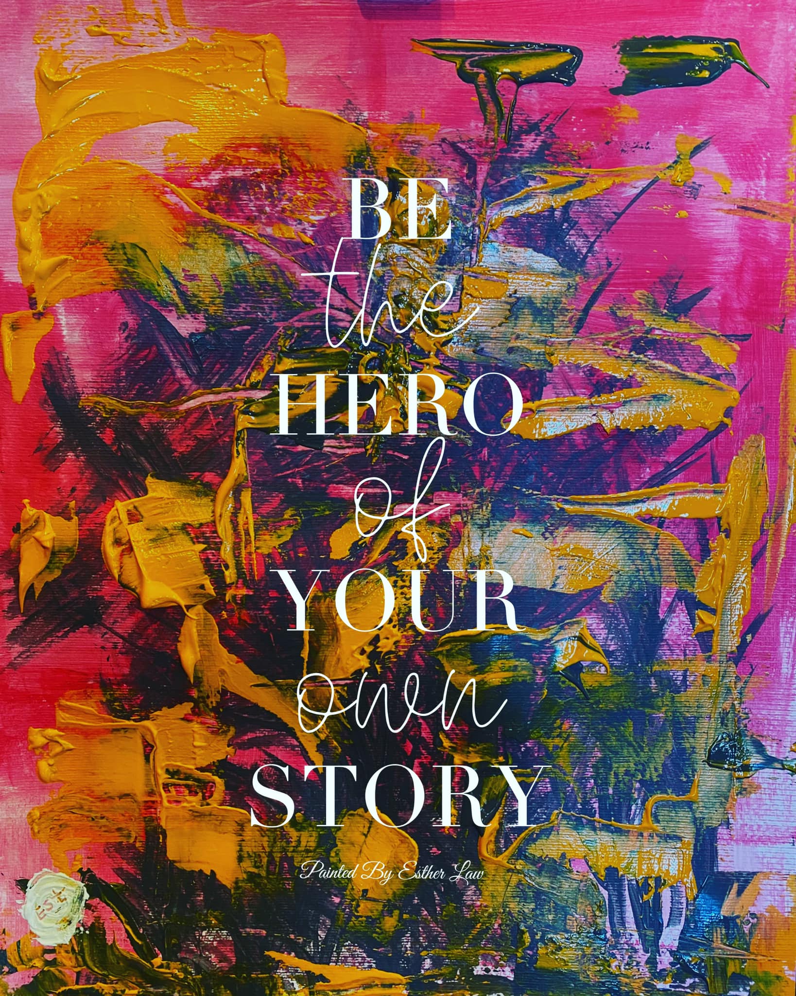 Be The Hero of Your Own Story