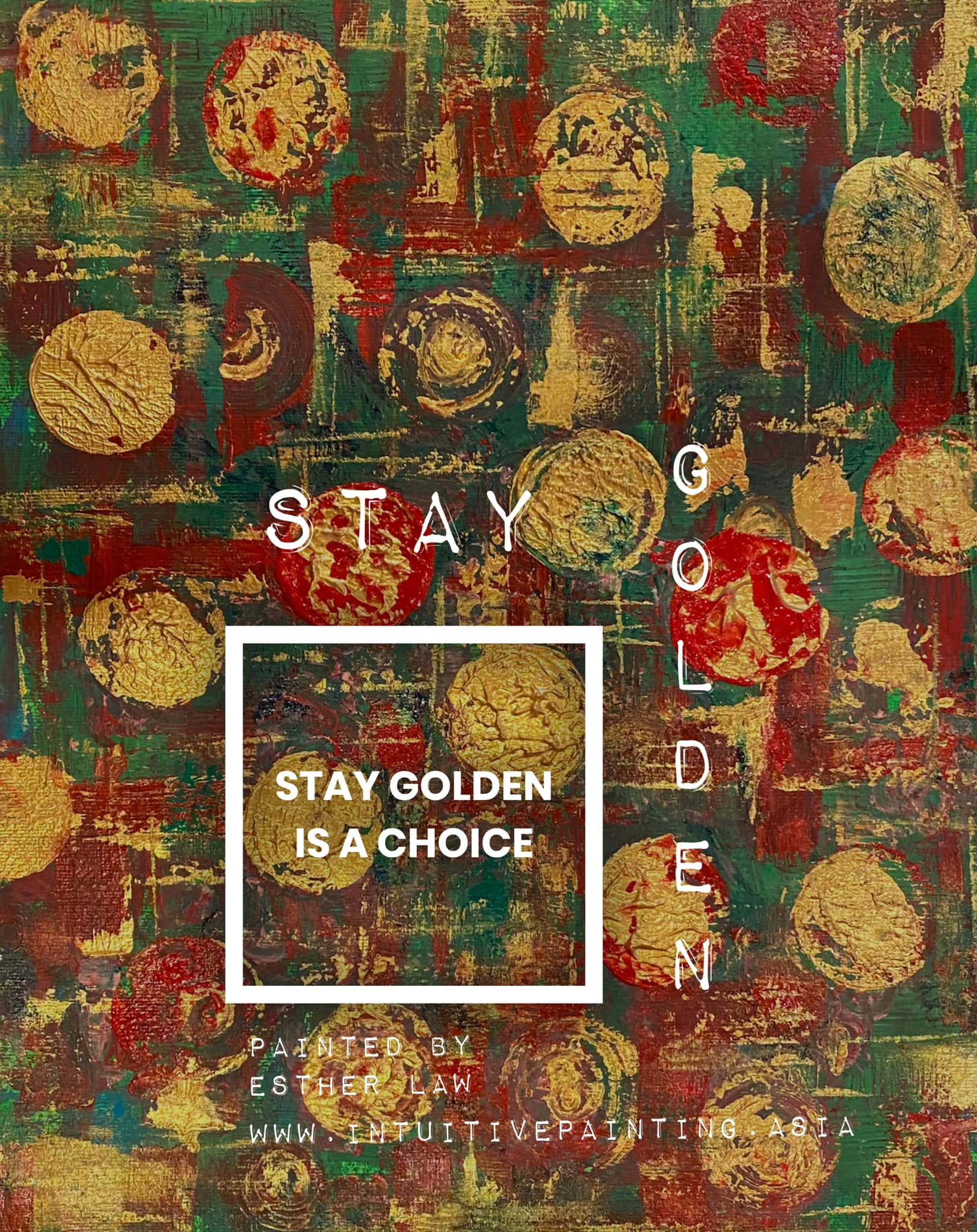 Stay Golden Is A Choice